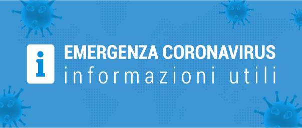 Emergenza Coronavirus - Informazioni utili
